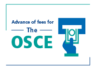 Advance of fees for the OSCE
